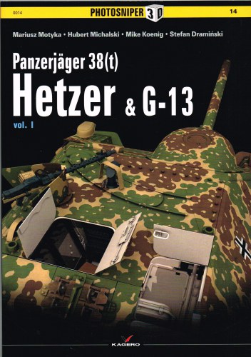 Image for PANZERJAGER 38 (T) HETZER & G-13 : VOLUME 1 PANZERJAGER 38 (T) HETZER & G-13 : VOLUME 1