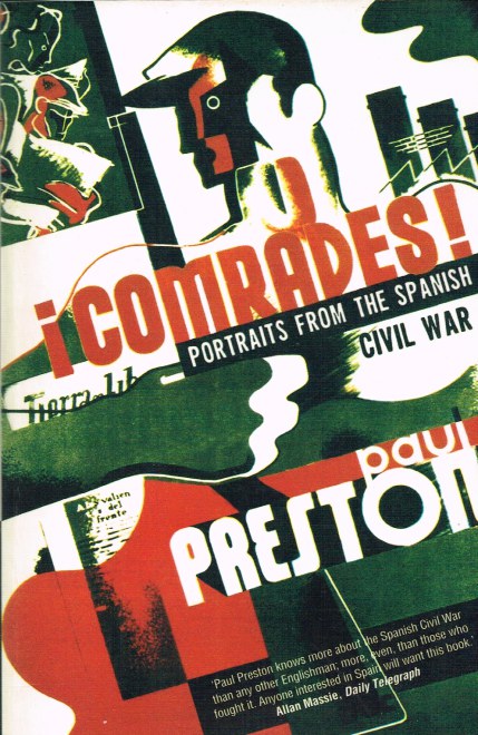 COMRADES : PORTRAITS FROM THE SPANISH CIVIL WAR