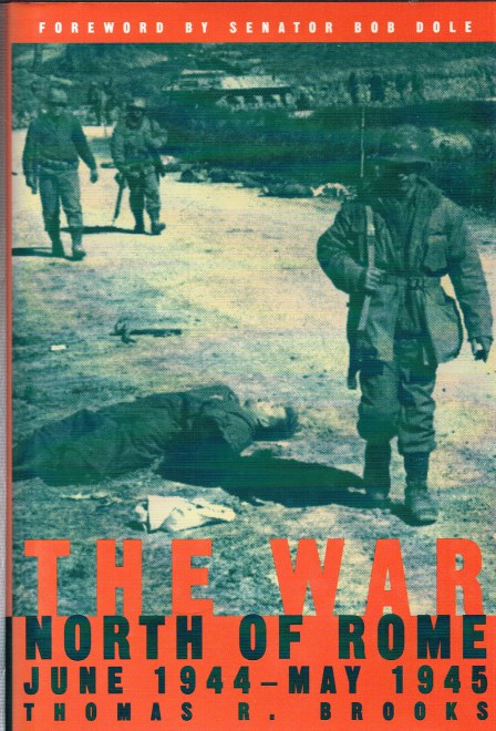 THE WAR NORTH OF ROME : JUNE 1944 - MAY 1945