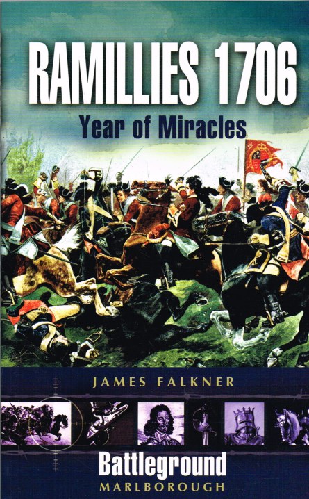 Image for RAMILLIES 1706 : YEAR OF MIRACLES RAMILLIES 1706 : YEAR OF MIRACLES