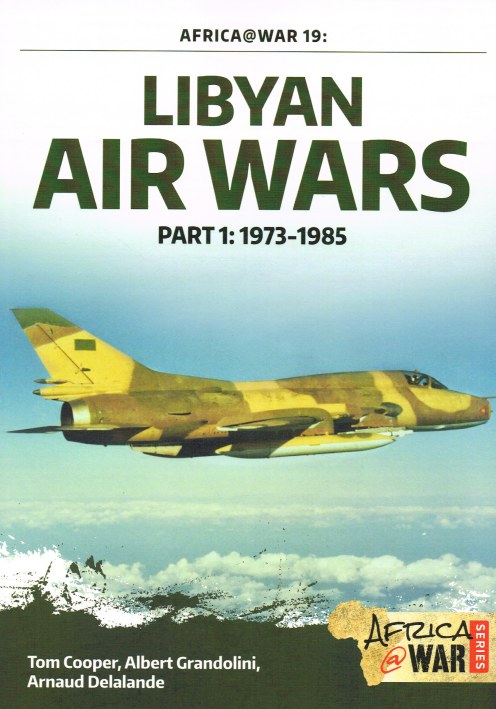 LIBYAN AIR WARS PART 1: 1973-1985