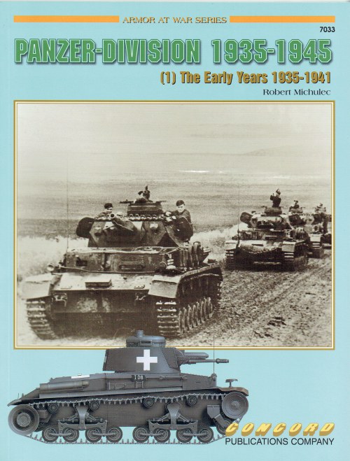 Image for PANZER-DIVISION 1935-1945 (1) THE EARLY YEARS 1935-1941 PANZER-DIVISION 1935-1945 (1) THE EARLY YEARS 1935-1941
