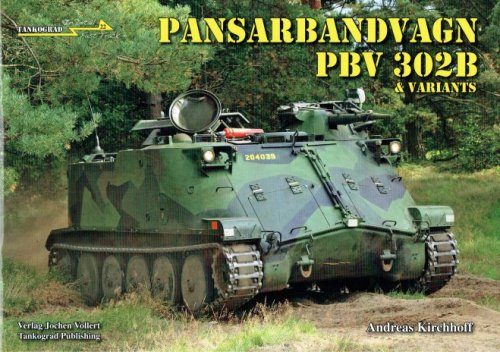 Image for IN DETAIL FAST TRACK 22: PANSARBANDVAGEN PBV 302B & VARIANTS IN DETAIL FAST TRACK 22: PANSARBANDVAGEN PBV 302B & VARIANTS