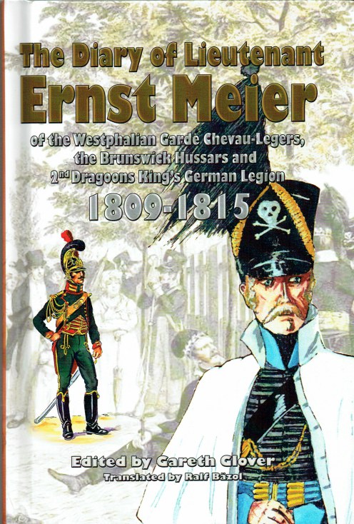 Image for THE DIARY OF LIEUTENANT ERNST MEIER, 1809-11815 THE DIARY OF LIEUTENANT ERNST MEIER, 1809-11815