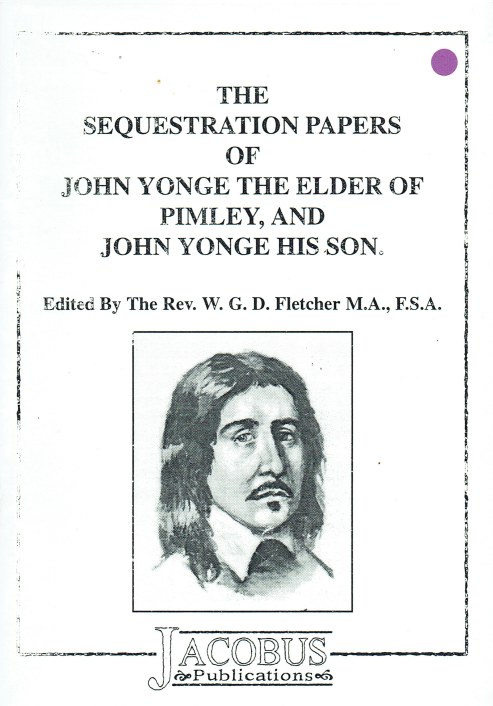 Image for THE SEQUESTRATION PAPERS OF JOHN YONGE THE ELDER OF PIMLEY, AND OF JOHN YONGE HIS SON THE SEQUESTRATION PAPERS OF JOHN YONGE THE ELDER OF PIMLEY, AND OF JOHN YONGE HIS SON