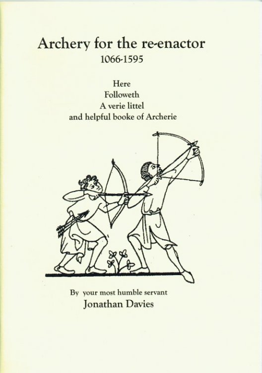 Image for ARCHERY FOR THE RE-ENACTOR 1066-1595 ARCHERY FOR THE RE-ENACTOR 1066-1595