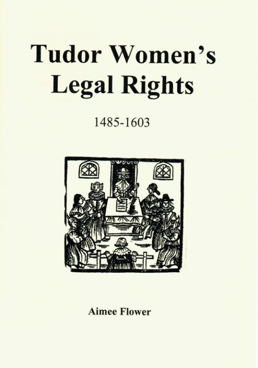 Image for TUDOR WOMEN'S LEGAL RIGHTS 1485-1603 TUDOR WOMEN'S LEGAL RIGHTS 1485-1603