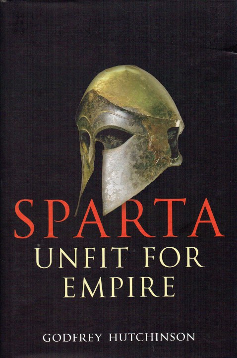 SPARTA : UNFIT FOR EMPIRE, 404-362 BC