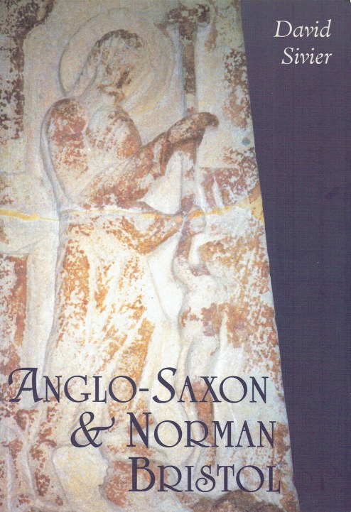 ANGLO-SAXON AND NORMAN BRISTOL