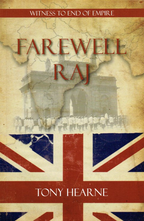 Image for FAREWELL RAJ : WITNESS TO END OF EMPIRE FAREWELL RAJ : WITNESS TO END OF EMPIRE