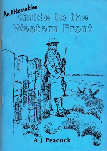 GUN FIRE NO.21: AN ALTERNATIVE GUIDE TO THE WESTERN FRONT (FROM NIEUPORT TO PFETTERHOUSE)