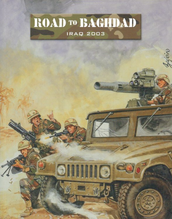 FORCE ON FORCE COMPANION 1: ROAD TO BAGHDAD - IRAQ 2003