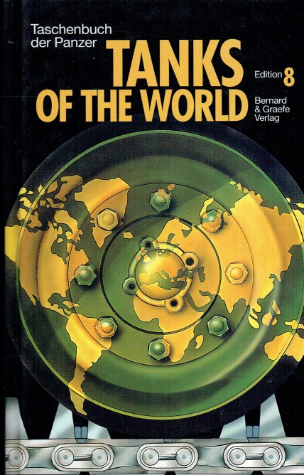 TANKS OF THE WORLD / TASCHENBUCH DER PANZER (8TH EDITION)