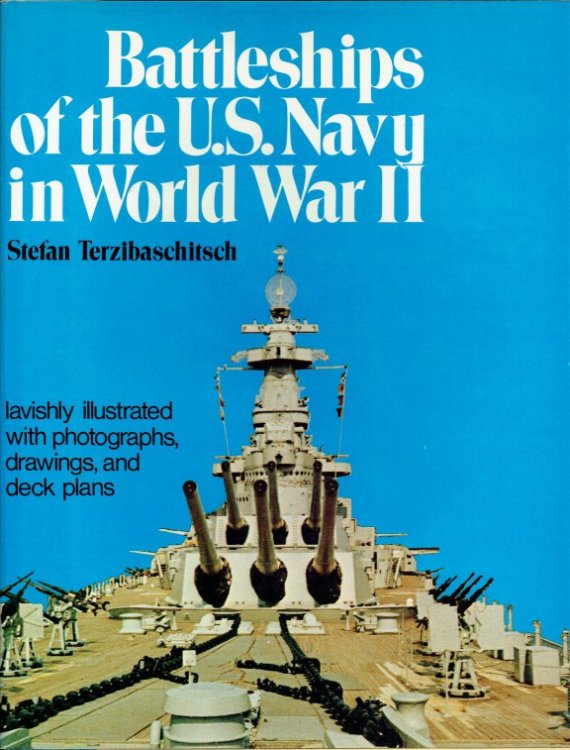 Image for BATTLESHIPS OF THE US NAVY IN WORLD WAR II BATTLESHIPS OF THE US NAVY IN WORLD WAR II