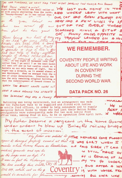Image for WE REMEMBER : COVENTRY PEOPLE WRITING ABOUT LIFE AND WORK IN COVENTRY DURING THE SECOND WORLD WAR WE REMEMBER : COVENTRY PEOPLE WRITING ABOUT LIFE AND WORK IN COVENTRY DURING THE SECOND WORLD WAR
