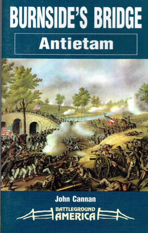Image for BURNSIDE'S BRIDGE, ANTIETAM BURNSIDE'S BRIDGE, ANTIETAM