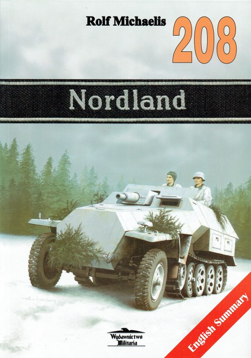 MILITARIA 208: 11 SS-FREIWILLIGEN PANZER GRENADIER DIVISION NORDLAND