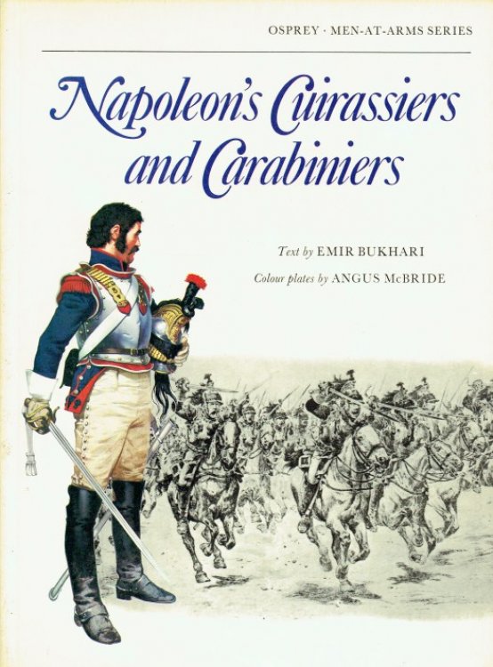 Image for NAPOLEON'S CUIRASSIERS AND CARABINIERS NAPOLEON'S CUIRASSIERS AND CARABINIERS