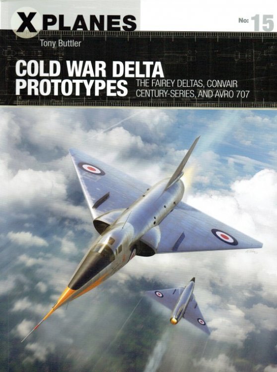 Image for X PLANES NO.15: COLD WAR DELTA PROTOTYPES X PLANES NO.15: COLD WAR DELTA PROTOTYPES