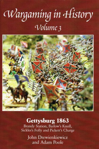 WARGAMING IN HISTORY VOLUME 3: GETTYSBURG 1863