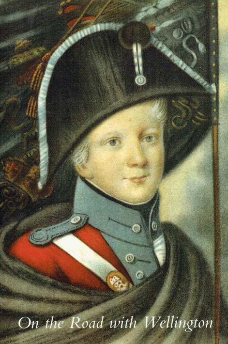 Image for ON THE ROAD WITH WELLINGTON : THE DIARY OF A WAR COMMISSARY IN THE PENINSULAR CAMPAIGNS ON THE ROAD WITH WELLINGTON : THE DIARY OF A WAR COMMISSARY IN THE PENINSULAR CAMPAIGNS