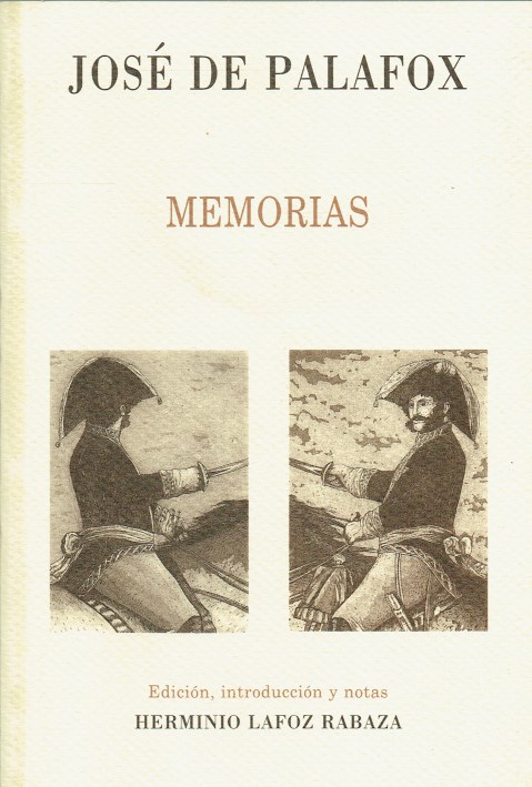 Image for JOSE DE PALAFOX MEMORIAS (SPANISH TEXT) JOSE DE PALAFOX MEMORIAS (SPANISH TEXT)