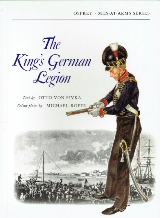 Image for THE KING'S GERMAN LEGION THE KING'S GERMAN LEGION