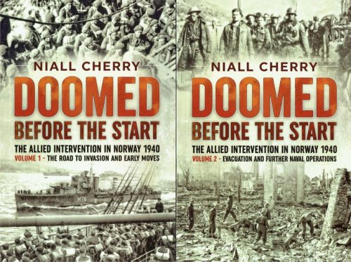 DOOMED BEFORE THE START : THE ALLIED INTERVENTION IN NORWAY 1940 (TWO VOLUME SET)