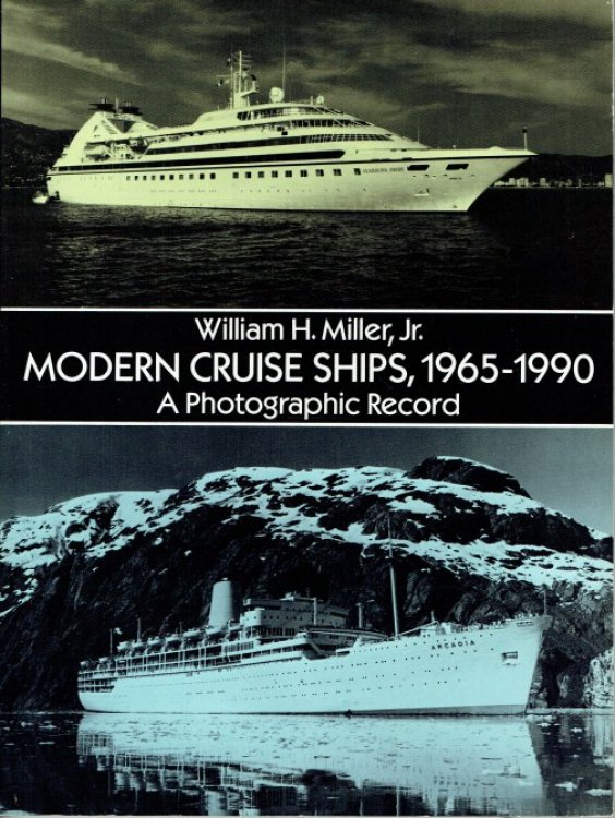 MODERN CRUISE SHIPS, 1965-1990: A PHOTOGRAPHIC RECORD