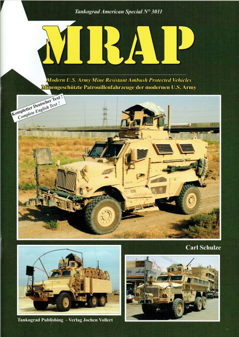 MRAP : MODERN US ARMY MINE RESISTANT AMBUSH PROTECTED VEHICLES