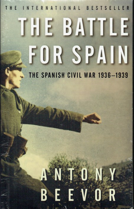 Image for THE BATTLE FOR SPAIN : THE SPANISH CIVIL WAR 1936-1939 THE BATTLE FOR SPAIN : THE SPANISH CIVIL WAR 1936-1939