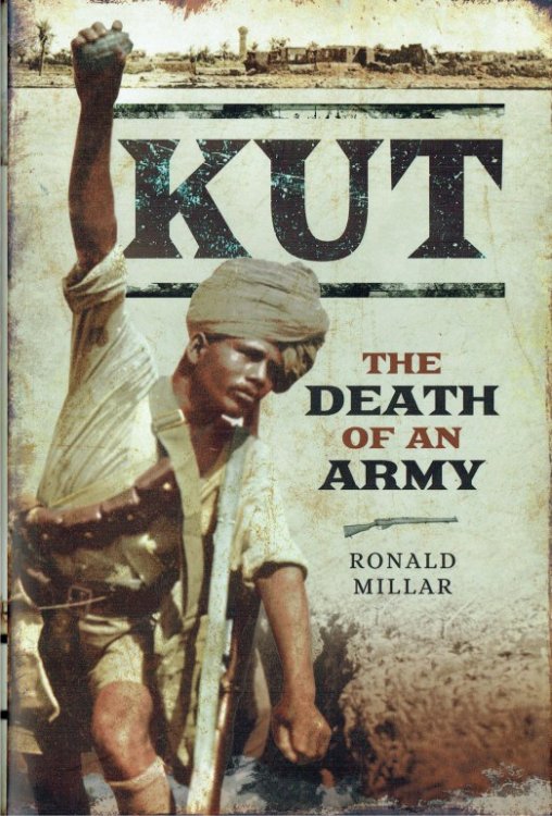 Image for KUT : THE DEATH OF AN ARMY KUT : THE DEATH OF AN ARMY