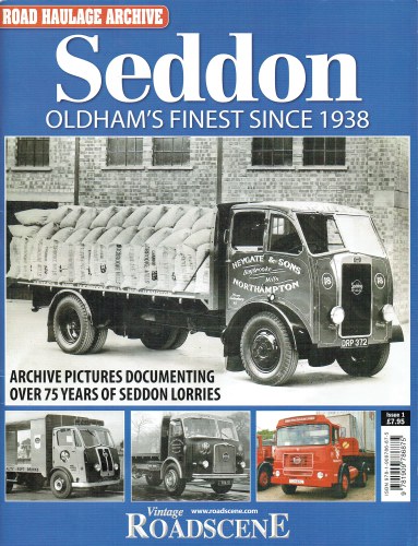 Image for ROAD HAULAGE ARCHIVE ISSUE 1: SEDDON : OLDHAM'S FINEST SINCE 1938 ROAD HAULAGE ARCHIVE ISSUE 1: SEDDON : OLDHAM'S FINEST SINCE 1938