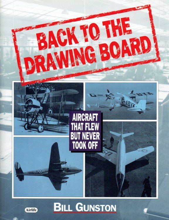Image for BACK TO THE DRAWING BOARD : AIRCRAFT THAT FLEW BUT NEVER TOOK OFF BACK TO THE DRAWING BOARD : AIRCRAFT THAT FLEW BUT NEVER TOOK OFF