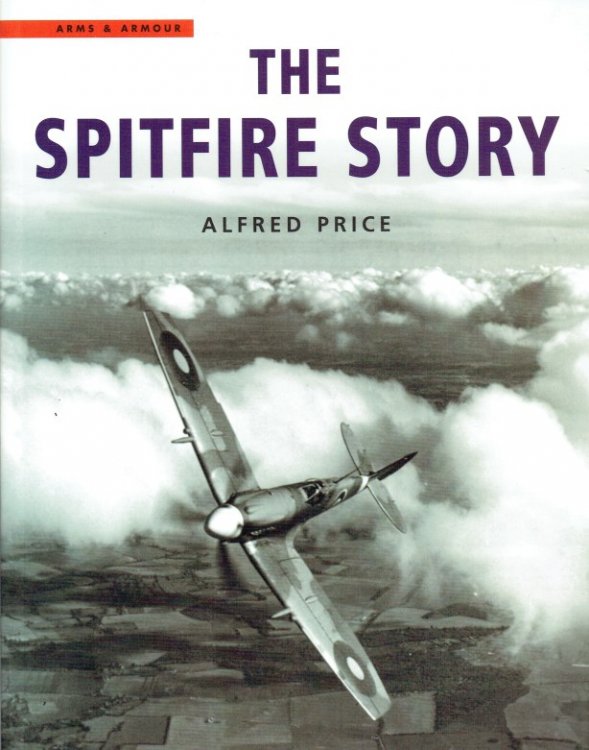 Image for THE SPITFIRE STORY (REVISED SECOND EDITION) THE SPITFIRE STORY (REVISED SECOND EDITION)