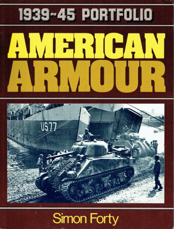 Image for AMERICAN ARMOUR : 1939-45 PORTFOLIO AMERICAN ARMOUR : 1939-45 PORTFOLIO