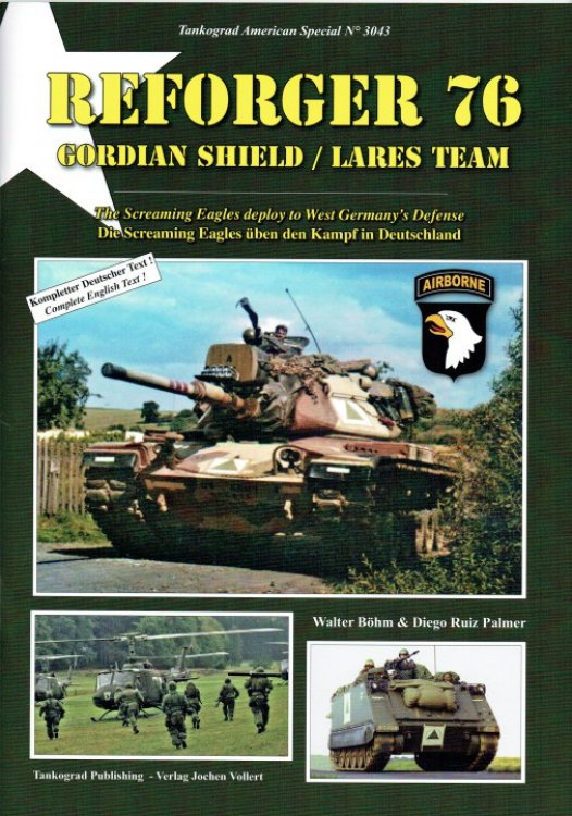 Image for REFORGER 76 GORDIAN SHIELD / LARES TEAM : THE SCREAMING EAGLES DEPLOY TO WEST GERMANY'S DEFENSE REFORGER 76 GORDIAN SHIELD / LARES TEAM : THE SCREAMING EAGLES DEPLOY TO WEST GERMANY'S DEFENSE