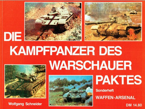 Image for DIE KAMPFPANZER DES WARSCHAUER PAKTES (GERMAN TEXT) DIE KAMPFPANZER DES WARSCHAUER PAKTES (GERMAN TEXT)