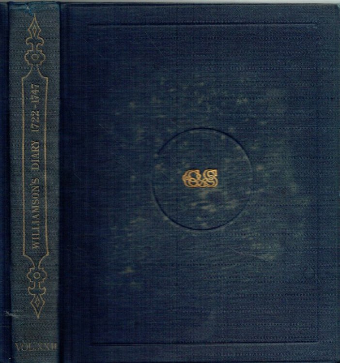 Image for THE OFFICIAL DIARY OF LIEUTENANT-GENERAL ADAM WILLIAMSON, DEPUTY-LIEUTENANT OF THE TOWER OF LONDON 1722-1747 THE OFFICIAL DIARY OF LIEUTENANT-GENERAL ADAM WILLIAMSON, DEPUTY-LIEUTENANT OF THE TOWER OF LONDON 1722-1747