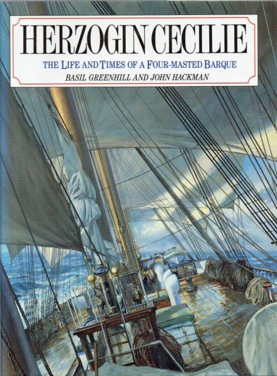 Image for THE HERZOGIN CECILLE : THE LIFE AND TIMES OF A FOUR-MASTED BARQUE THE HERZOGIN CECILLE : THE LIFE AND TIMES OF A FOUR-MASTED BARQUE