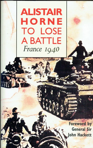 Image for TO LOSE A BATTLE : FRANCE 1940 TO LOSE A BATTLE : FRANCE 1940