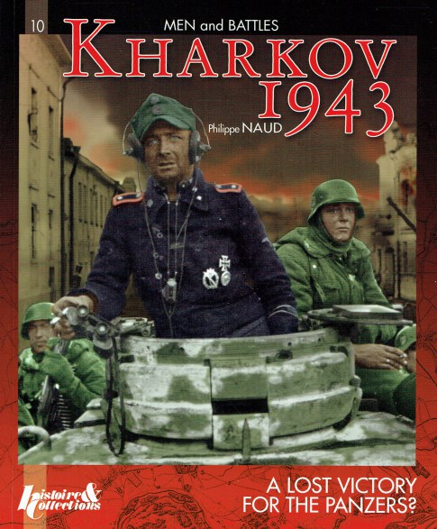 Image for KHARKOV 1943 : A LOST VICTORY FOR THE PANZERS KHARKOV 1943 : A LOST VICTORY FOR THE PANZERS