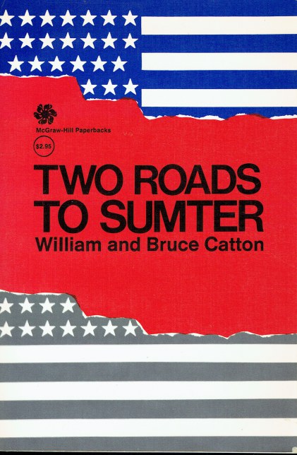 Image for TWO ROADS TO SUMTER TWO ROADS TO SUMTER