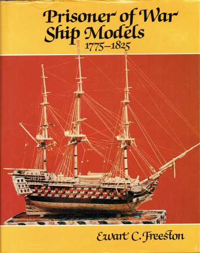 Image for PRISONER OF WAR SHIP MODELS 1775-1825 PRISONER OF WAR SHIP MODELS 1775-1825