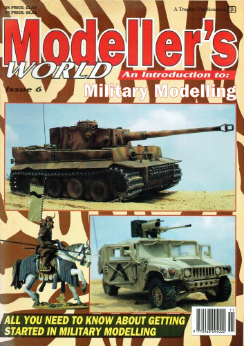 Image for MODELLER'S WORLD ISSUE 6: AN INTRODUCTION TO MILITARY MODELLING MODELLER'S WORLD ISSUE 6: AN INTRODUCTION TO MILITARY MODELLING