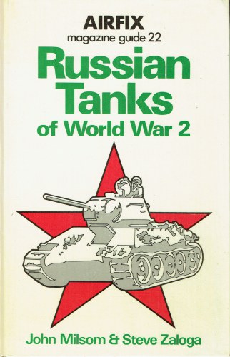 Image for AIRFIX MAGAZINE GUIDE 22: RUSSIAN TANKS OF WORLD WAR 2 AIRFIX MAGAZINE GUIDE 22: RUSSIAN TANKS OF WORLD WAR 2