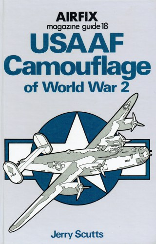 Image for AIRFIX MAGAZINE GUIDE 18: USAAF CAMOUFLAGE OF WORLD WAR 2 AIRFIX MAGAZINE GUIDE 18: USAAF CAMOUFLAGE OF WORLD WAR 2