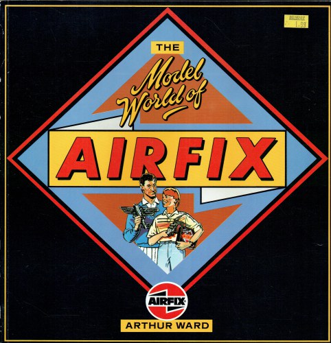 Image for THE MODEL WORLD OF AIRFIX THE MODEL WORLD OF AIRFIX