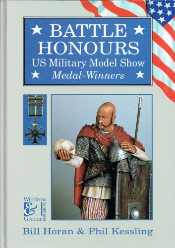 Image for BATTLE HONOURS : US MILITARY MODEL SHOW MEDAL-WINNERS, 1993-94 BATTLE HONOURS : US MILITARY MODEL SHOW MEDAL-WINNERS, 1993-94
