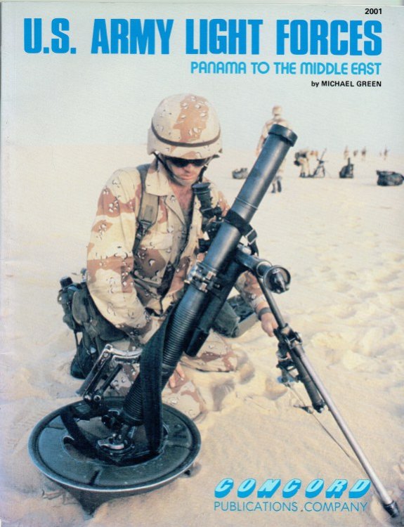 US ARMY LIGHT FORCES : PANAMA TO THE MIDDLE EAST